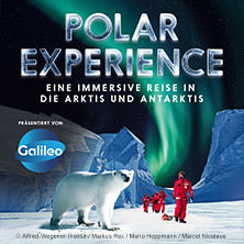 POLAR EXPERIENCE - Die immersive Ausstellung 13.06.2026 OBEX | Oberhausen Expo