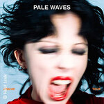Pale Waves - Kiss me Tour | Support: Boyish