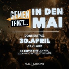 GEMEN TANZT... In den Mai 30.04.2026 Alter Bahnhof