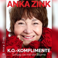 Anka Zink - K.O.-Komplimente - Schlag sie mit der Blume 20.04.2026 Alma Hoppes Lustspielhaus