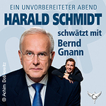 Harald Schmidt schwätzt mit Bernd Gnann - Ein unvorbereiteter Abend