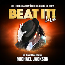 BEAT IT! - Die Erfolgsshow über den King of Pop! 28.02.2027 Metronom Theater