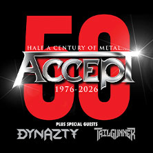 ACCEPT + Supports: Dynazty + Tailgunner - 50th Anniversary Tour 2026 21.11.2026 Turbinenhalle
