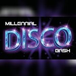 Millennial Disco Bash!