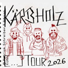 Kärbholz - [...]-Tour 2026 07.11.2026 Turbinenhalle