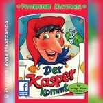 Der Kasper kommt!